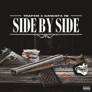 Side By Side (Explicit) dari Trapx10