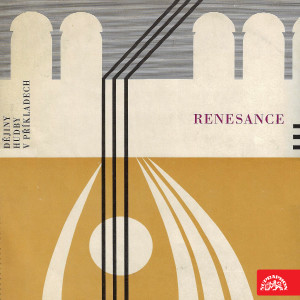 Various Artists的专辑Dějiny hudby v příkladech. Renesance