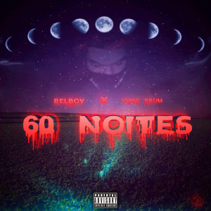 ดาวน์โหลดและฟังเพลง 60 Noites พร้อมเนื้อเพลงจาก Relboy