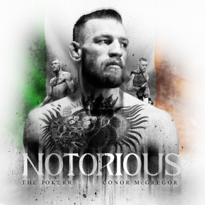 Listen to Notorious Conor McGregor song with lyrics from The Jokerr