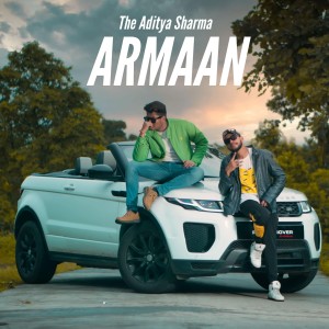 Dengarkan lagu Armaan nyanyian The Aditya Sharma dengan lirik