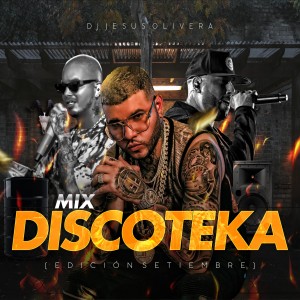 收聽DJ Jesus Olivera的Mix Discoteca 2021歌詞歌曲