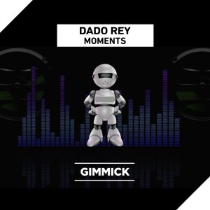 Dado Rey的專輯Moments