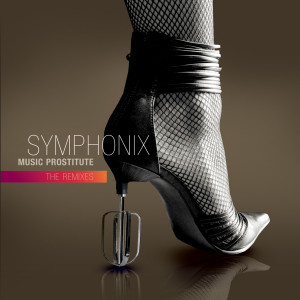 Dengarkan lagu Music Prostitute (Duca Remix) nyanyian Symphonix dengan lirik