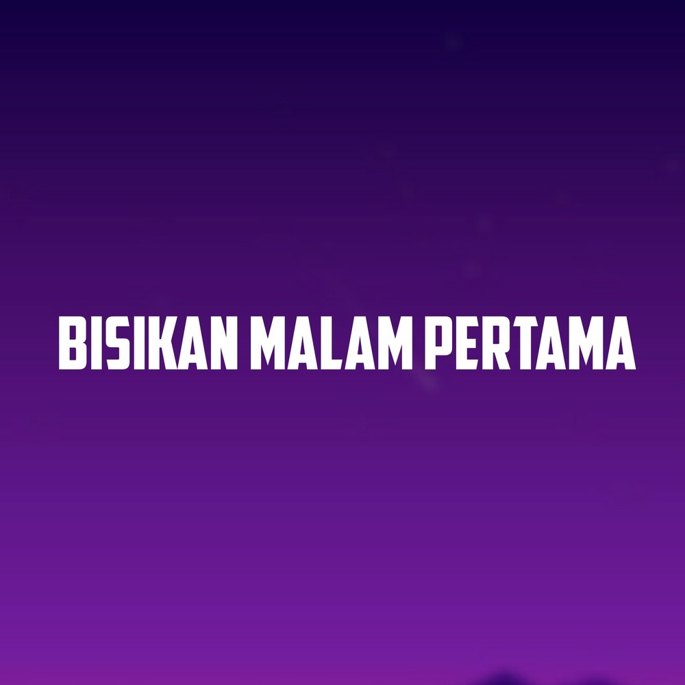 Bisikan Malam Pertama