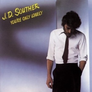 ดาวน์โหลดและฟังเพลง You're Only Lonely พร้อมเนื้อเพลงจาก J.D. Souther