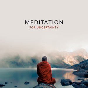 Album Meditation for Uncertainty (Gain Strength with Healing Tibetan Music) from Ageless Tibetan Temple