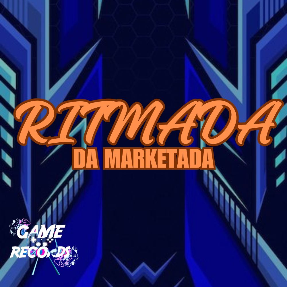 Ritmada da Marketada (Explicit)