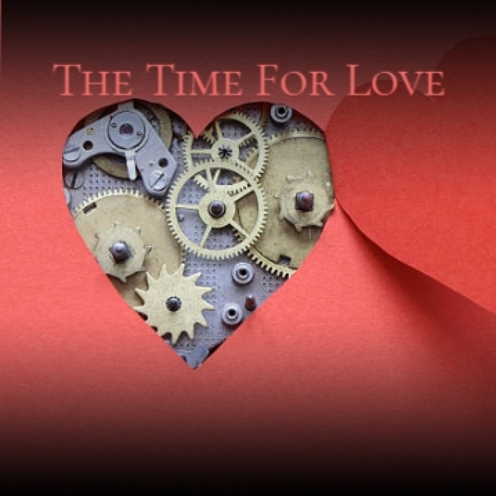 The Time for Love