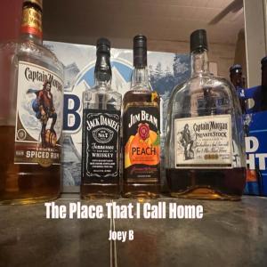Joey B的專輯The Place That I Call Home (Explicit)