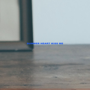 Album Kiss Me (revisited) from Summer Heart