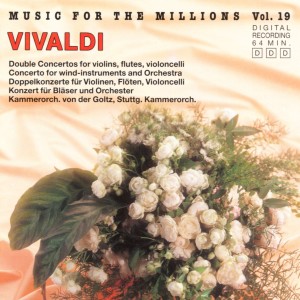 Chamber Orchestra Conrad von der Goltz的專輯Music For The Millions Vol. 19 - Antonio Vivaldi