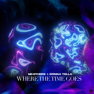 No Others的專輯Where The Time Goes