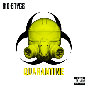 อัลบัม Quarantine (Explicit) ศิลปิน Big Stygs