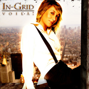 Dengarkan Encore une fois lagu dari In-Grid dengan lirik