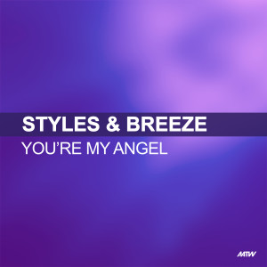 อัลบัม You're My Angel ศิลปิน Styles & Breeze