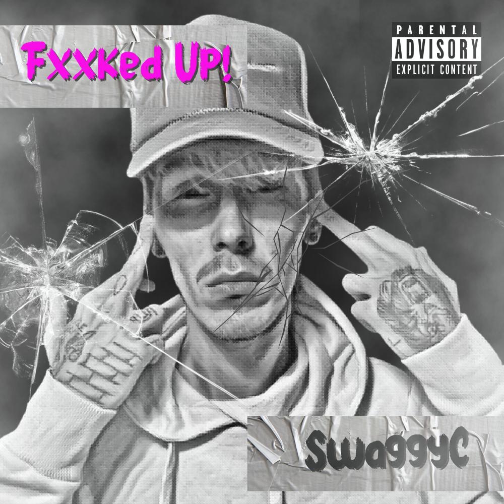 Fxxked Up! (Explicit)