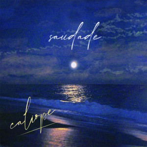 Album Saudade from Caliope