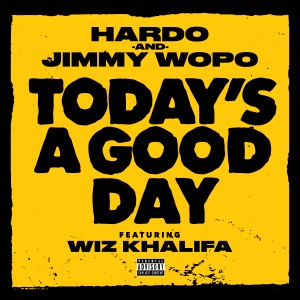 Listen to Today's a Good Day (Explicit) song with lyrics from Hardo