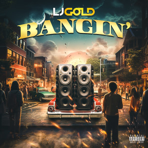 Album Bangin’ (Explicit) from 