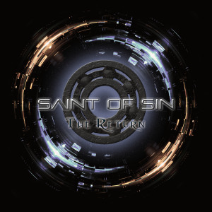 Dengarkan lagu The Return nyanyian Saint Of Sin dengan lirik