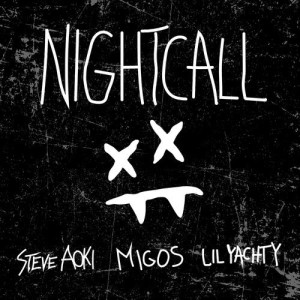 ดาวน์โหลดและฟังเพลง Night Call (Explicit) พร้อมเนื้อเพลงจาก Steve Aoki