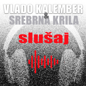 Vlado Kalember的專輯Slušaj