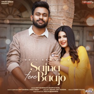 ดาวน์โหลดและฟังเพลง Sajna Tere Baajo พร้อมเนื้อเพลงจาก Udit Saxena