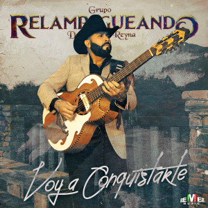 收聽Grupo Relampagueando de Gustavo Reyna的Si No Me Quieres歌詞歌曲
