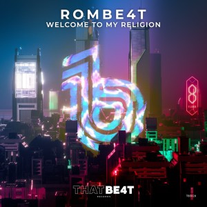 ROMBE4T的專輯Welcome to My Religion