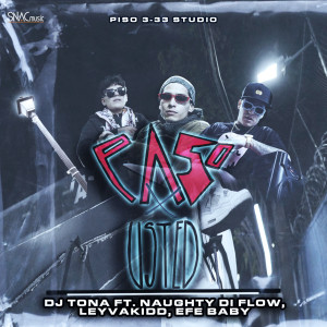 Album Paso x Usted (Explicit) from DJ Tona