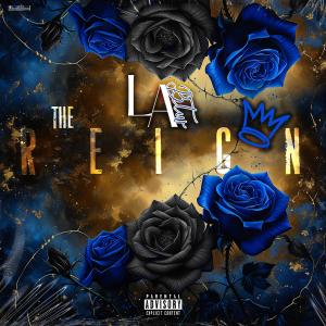 Yung LA的專輯The Reign (Explicit)