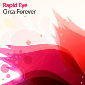 Dengarkan lagu Circa-Forever (Maarten de Jong Main Mix) nyanyian Rapid Eye dengan lirik