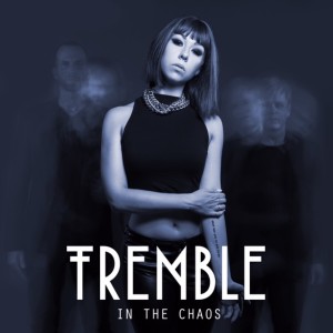 Tremble的專輯In The Chaos - EP