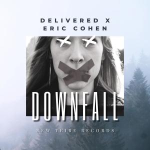 Album Downfall (feat. Eric Cohen) oleh Delivered