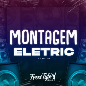 Album Montagem Eletric (Explicit) from 
