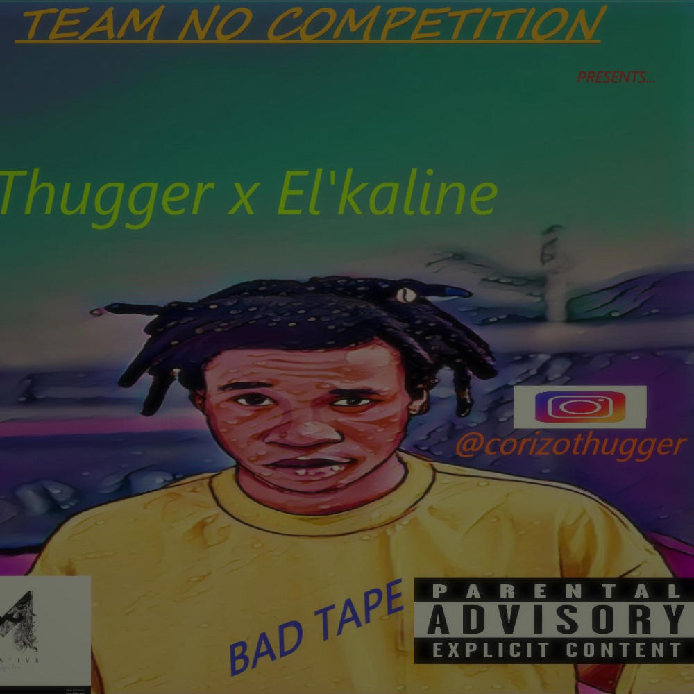 BadTape (feat. El'kaline) (Explicit)