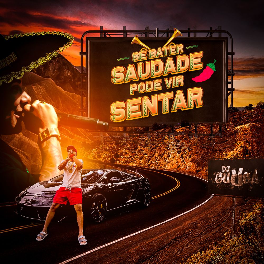 Se Bater Saudade Pode Vir Sentar (Explicit)