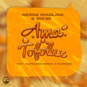 Reece Madlisa的專輯Ama Tofolux