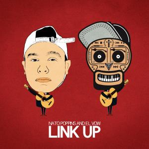 收聽Nato Poppins的Link Up歌詞歌曲