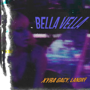 อัลบัม Bella Vella (feat. LANDRŸ) (Explicit) ศิลปิน Hudson And Landry