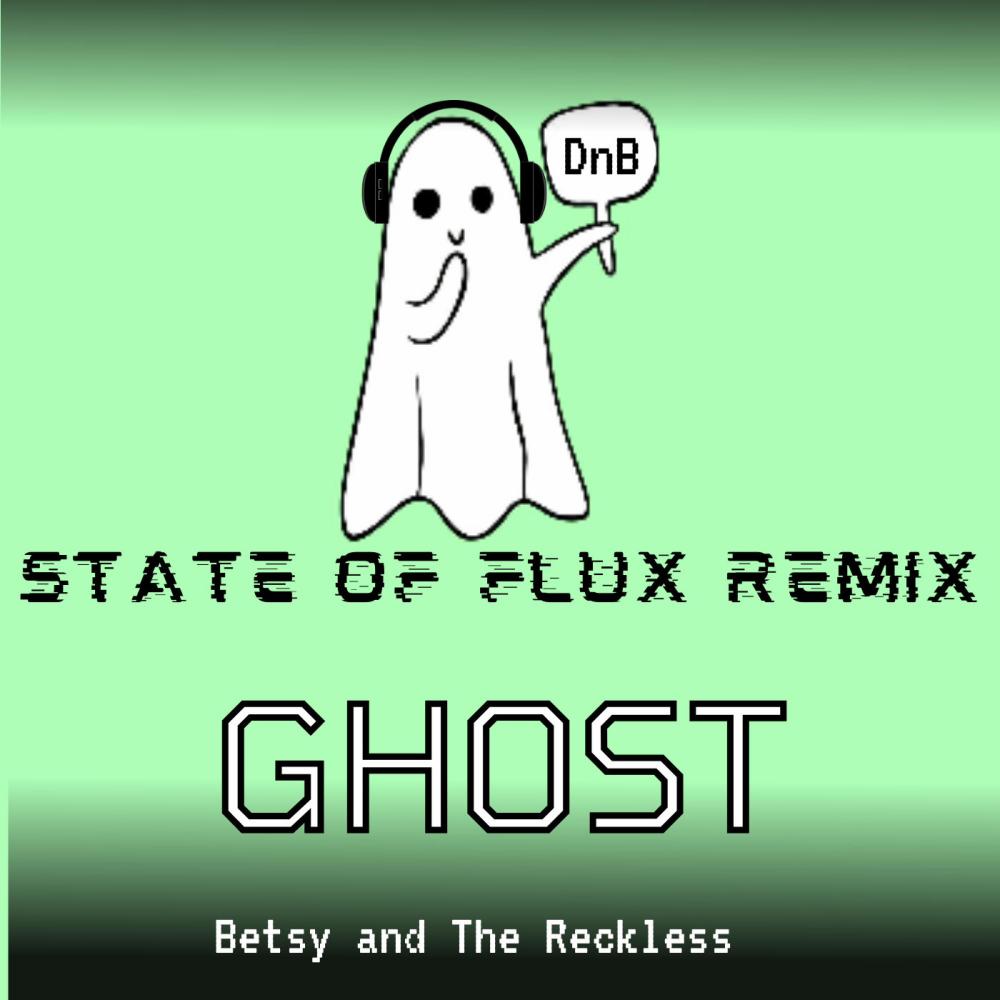 Ghost (feat. State of Flux) (DnB remix)