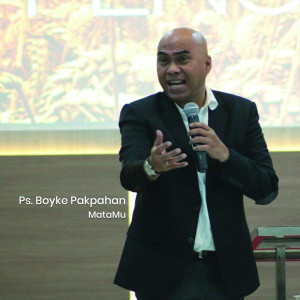 收听Ps. Boyke Pakpahan的MataMu歌词歌曲