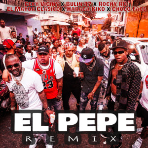 Listen to El Pepe (Remix) song with lyrics from Ceky Viciny