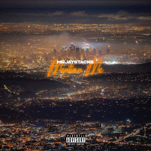 MrJayStacks的专辑Mention Me (Explicit)