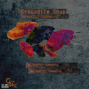 Dengarkan Fearful Symmetry lagu dari Crocodile Soup dengan lirik