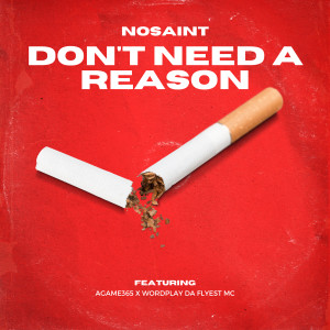 WORDPLAY Da Flyest MC的专辑Don't Need a Reason (Explicit)