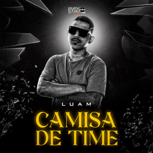 ดาวน์โหลดและฟังเพลง Camisa de Time (Explicit) พร้อมเนื้อเพลงจาก Luam
