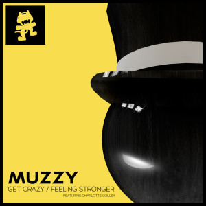 收听Muzzy的Get Crazy歌词歌曲