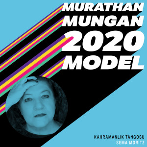 Sema Moritz的專輯Kahramanlık Tangosu (2020 Model: Murathan Mungan)